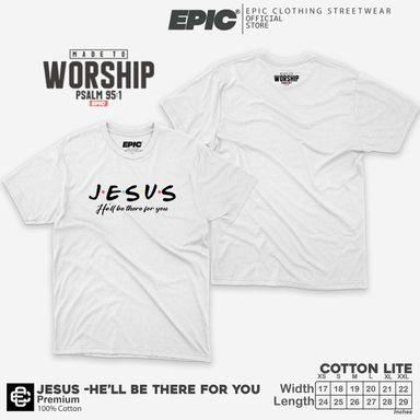 JESUS - HE WILL BE THERE FOR YOU