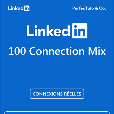 100 Connections Mix [LINKEDIN]
