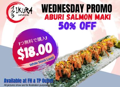 WEDNESDAYS - Aburi Salmon Mentaiko Maki 50% off
