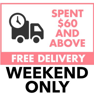 * Weekend * FREE Delivery