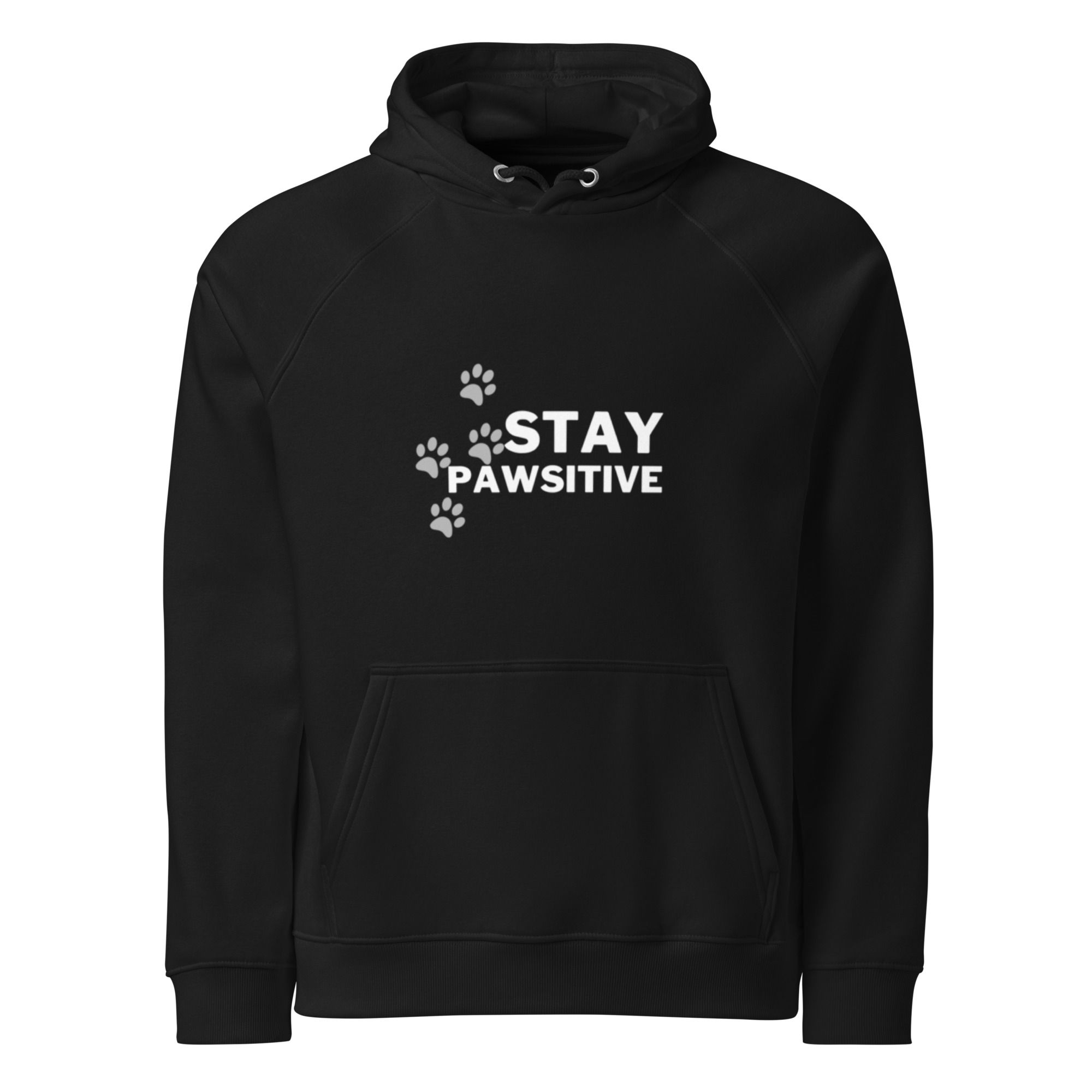 Stay Pawsitive Hoodies