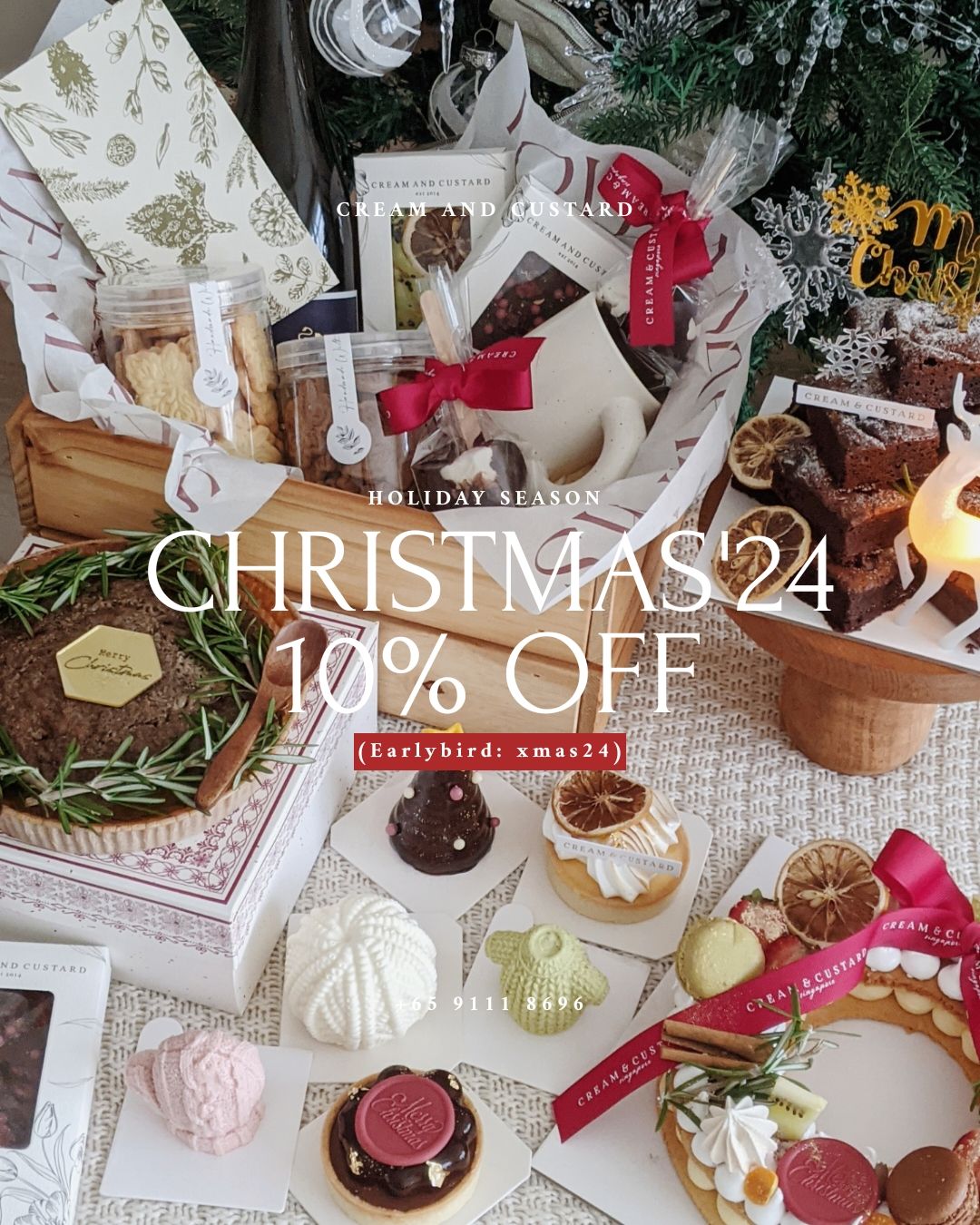 Celebrate the holiday season with our specially crafted Christmas menu, filled with festive flavors and seasonal delights. Each item is made with love and the finest ingredients, exclusively for pre-order. Treat yourself and your loved ones to a memorable, handcrafted holiday experience—only available this season!  Earlybird promotion: Enjoy 10% off for any purchase. (Now till 6th December 2024) Promo code: xmas24 *Not valid with any other promotions.