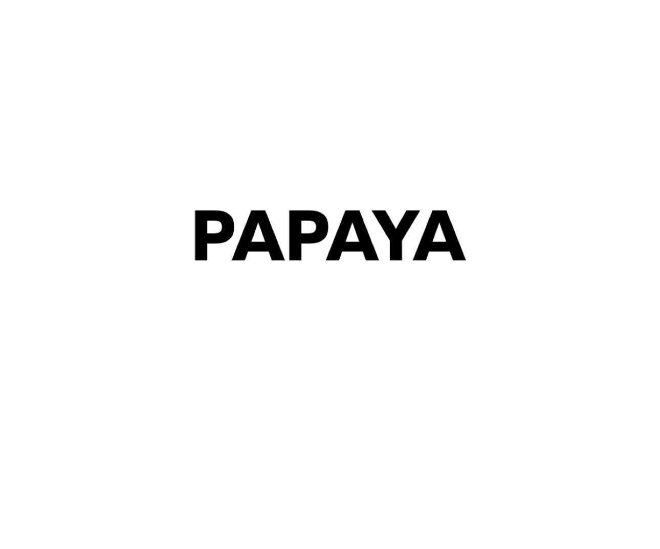 بابايا PAPAYA