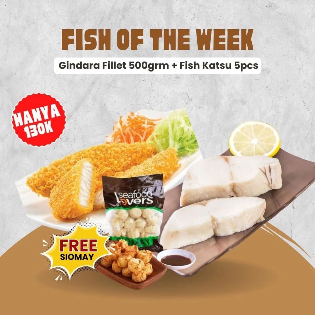 PROMO Fish of the week ! Gindara Fillet 500gr + fish Katsu 5pcs Free Somay_0